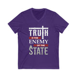 Truth is the Enemy of The State, Unisex Jersey Short Sleeve V-Neck Tee