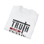 Truth is the Enemy of the State, Unisex Softstyle T-Shirt