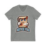 Don't Make Me Notice You, Unisex Jersey Short Sleeve V-Neck Tee