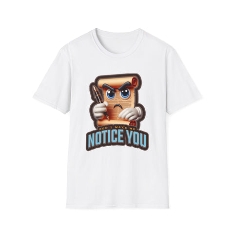 Don't Make Me Notice You, Men's Fashion Tee