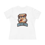 Don't Make Me Notice You, Women's Premium Tee