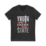 Truth is the Enemy of The State, Unisex Jersey Short Sleeve V-Neck Tee
