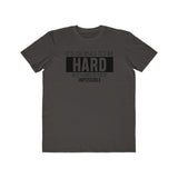 Hard is Not Impossible!, Men's Lightweight Fashion Tee