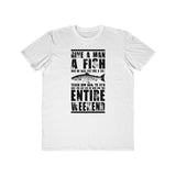 Give A Man A Fish...., Men's Lightweight Fashion Tee