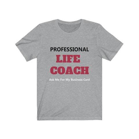 Professional Life Coach, Ask Me For My Business Card, Men's Jersey Short Sleeve T-Shirt