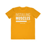 Installing Muscles, Men's Lightweight Fashion Tee