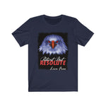 PATIENT  BUT RESOLUTE, Unisex Jersey Short Sleeve T-Shirt