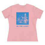 Be The Light, Women's Premium Tee