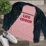 Professional Life Coach, Women's Premium Tee