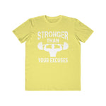 Stronger Than Your Excuses, Men's Lightweight Fashion Tee