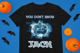 You Don't Know Jack, PREMIUM UNISEX SHIRT.